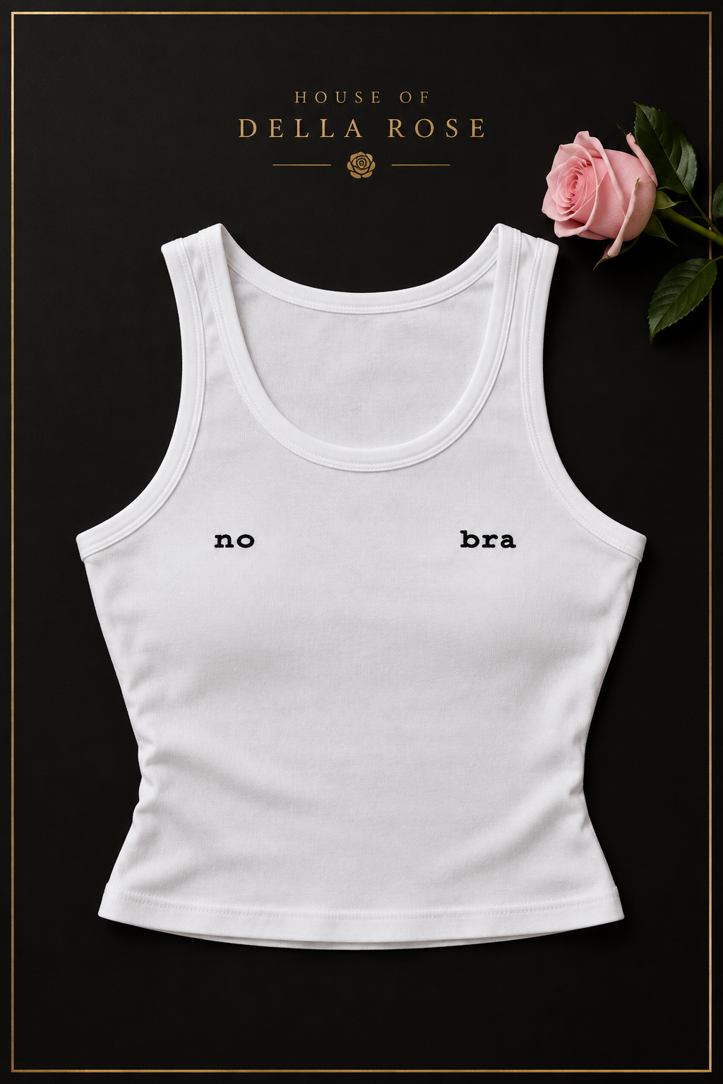 White No Bra Letter-Print Crop Tank — House of Della Rose